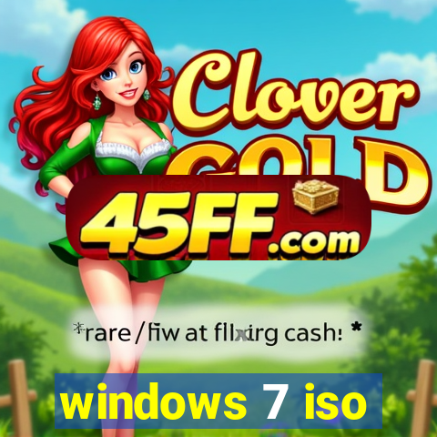 windows 7 iso